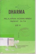 Dharma : pelajaran Agama Hindu Tingkat SLTA jilid III