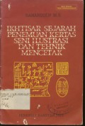 Ikhtisar Sejarah Penemuan Kertas Seni Ilustrasi Tehnik Mencetak