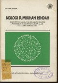 Biologi Tumbuhan Rendah  BI :  2 Buku Penunjang Latar Belakang Materi Pendidikan IPA Bagi Guru SMP - SMA