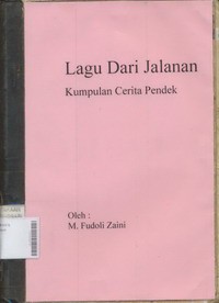 Lagu Dari Jalanan Kumpulan Cerita Pendek - Cerpen 1962 - 1965