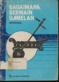 Bagaimana Bermain Gamelan