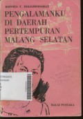 Pengalamanku Di Daerah Pertempuran Malang Selatan