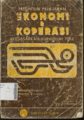 Penuntun  Pelajaran Ekonomi Koperasi  Berdasarkan Kurikulun 1984 untuk SMA Kelas I  Semester 1 dan 2