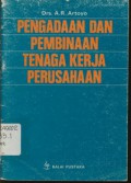 Pengadaan  dan Pembinaan Tenaga Kerja Perusahaan