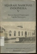 Sejarah Nasional Indonesia V Edisi ke-4 : jaman Kebangkitan Nasional dan Masa Akhir Hindia Belanda (1900 - 1942)