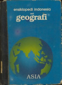 Ensiklopedi Indonesia Seri  Geografi Asia