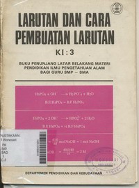 Larutan dan Cara Pembuatan Larutan Seri : KI 3