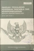 Panduan Pengajaran Pendidikan Pancasila dan Kewarganegaan Negara