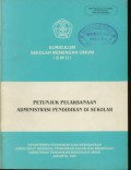 Petunjuk Pelaksanaan Administrasi di Sekolah