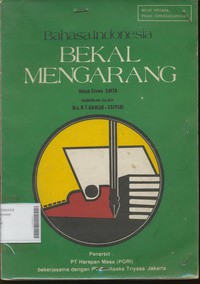 Bahasa Indonesia Bekal Mengarang Untuk Siswa SMTA