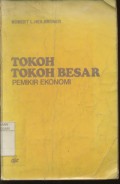 Tokoh-Tokoh Besar Pemikir Ekonomi