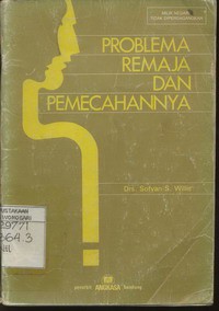 Problema Remaja dan Pemecahannya