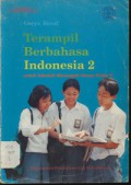 Terampil Berbahasa Indonesia 2 Untuk SMU Kelas 2