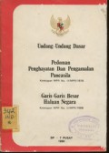 Undang-Undang Dasar ; Pedoman Penghayatan dan Pengamalan Pancasila (Ketetapan MPR No. II/MPR/1978) ; Garis-Garis Besar Haluan Negara (Ketetapan MPR No. II/MPR/1988)