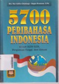 5700 Peribahasa Indonesia Untuk SLTP, SLTA, Perguruan Tinggi dan Umum