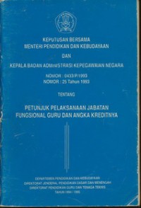 Kep.Men. dan BAKN  No.04334/93 tentang Petunjuk Pelaksanaan Jabatan Fungsional dan ANGKA KREDITNYA