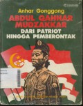 Abdul Qahhar Mudzakkar. dari Patriot hingga Pemberontak..........