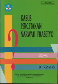 Kasus  Percetakan Narwati Prasetyo - Soal 80 Transaksi