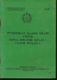 Pendidikan Agama Islam SMU Kls.I Cawu 1 Jld.1