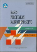 Kasus Percetakan Narwati  Prasetyo - Jawaban 80 Transaksi