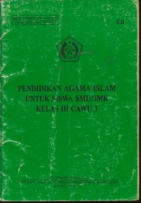 Pendidikan Agama Islam SMU Kls.III Cawu 3 Jld.3