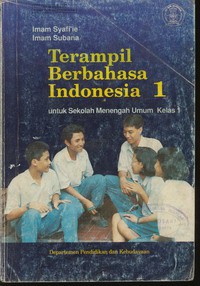 Terampil Berbahasa Indonesia I Kelas I Jilid 1