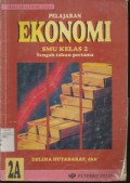 Pelajaran Ekonomi  Jilid 2A Untuk SMU Kelas 2 Tengah Tahun Pertama (Kurikulum 1994)