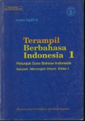 Pegangan Guru Terampil Berbahasa Indonesia 1