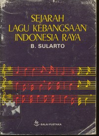 Sejarah lagu  kebangsaan Indonesia Raya