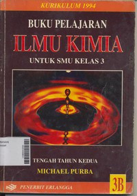 Buku Pelajaran Ilmu Kimia 3B Untuk SMU Kelas 3, Kurikulum 1994