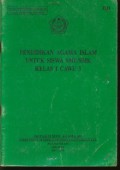 Pendidikan Agama Islam Kelas I Cawu 3 Jld.1