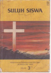 Suluh Siswa 3 : Buku Siswa SMU Kelas 3