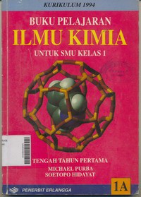 Buku Pelajaran Ilmu KImia IA Untuk SMU Kelas 1