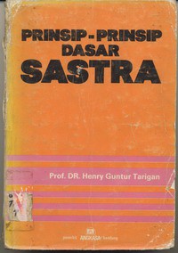 Prinsip-prinsip Dasar Sastra