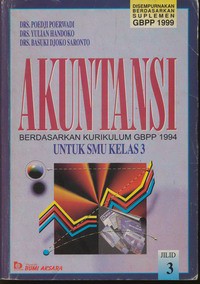 Akuntansi 3 Untuk SMU Kelas 3, Kurikulum GBPP 1994 Disempurnakan Berdasarkan Suplemen GBPP 199