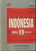 Kumpulan Lembar Kegiatan Siswa : Bahasa Indonesia SMU 3 Bahasa