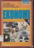 Ilmu Pengetahuan Sosial Ekonomi 3 Untuk SMU Kelas 3 (Kurikulum 1994)