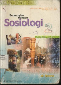 Berkenalan Dengan Sosiologi Jilid 2 untuk SMU Kelas 3 Kurikulum 1994 Suplemen GBPP