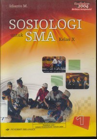 Sosiologi Untuk SMA Kelas X Jilid 1 (KBK 2004)