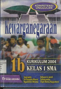 Kewarganegaraan Untuk SMA Kelas 1 Jilid 1b