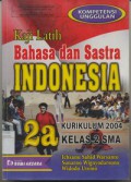 Kaji Latih Bahasa & Sastra Indonesia Kurikulum 2004 Kelas 2 SMA Jld. 2a