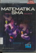 Matematika Untuk SMA Jilid 4 Kelas XI Semester 2 Program IPA (KBK 2004)