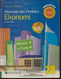 Manusia Dan Perilaku Ekonomi Untuk SMA  Jilid 2B (KBK 2004)