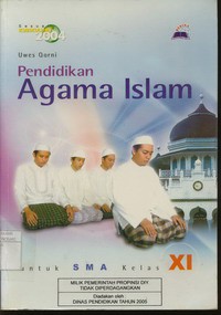 Pendidikan Agama Islam Untuk SMA Kelas XI, Sesuai Kurikulum 2004