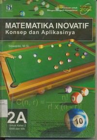 Matematika Inovatif Konsep dan Aplikasinya Jilid 2A Untuk Kelas 2 SMA dan MA