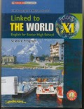 Linked to the World Grade XI  Science Program 2