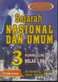 Sejarah Nasional dan Umum 3 Untuk Kelas 3 Program IPA (Kompetensi Unggulan Kurikulum 2004)