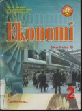 Ekonomi SMA Kelas XI Jilid 2 (Sesuai Standar Isi 2006)