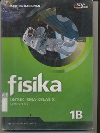 Fisika Untuk SMA Kelas X Semester 1 Jld.1A, KTSP 2006