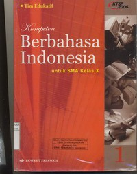 Kompeten Berbahasa Indonesia 1 Untuk SMA Kelas X  ( KTSP 2006 )